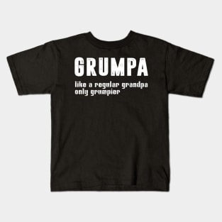 Grumpa Like A Regular Grandpa Only Grumpier Kids T-Shirt